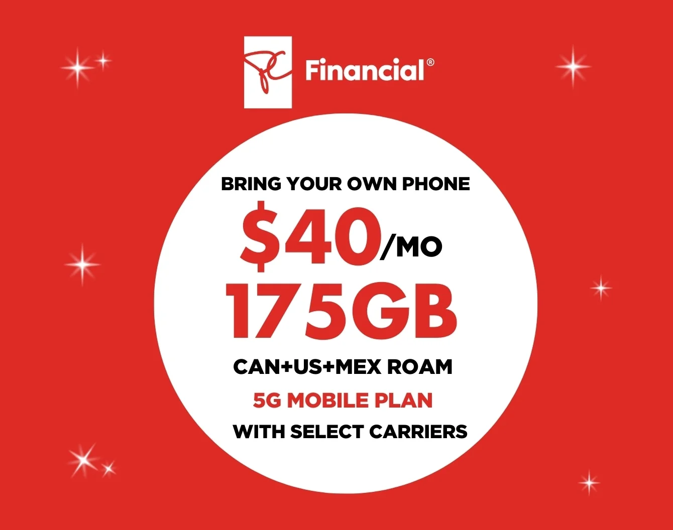White President's Choice Financial logo above a white circle on a red background containing "175 GB FOR $40/MO with select carriers".